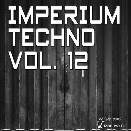 Imperium Techno, Vol. 12 (2019)