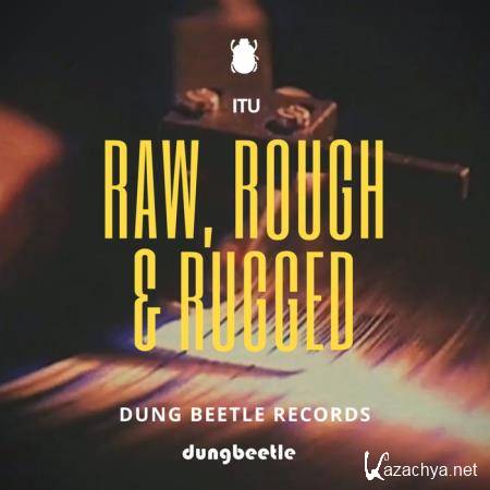 Itu - Raw, Rough & Rugged (2019)