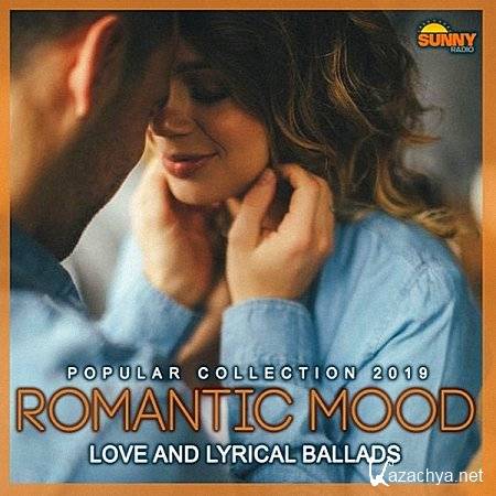 VA - Romantic Mood: Love And Lyrical Ballads (2019)