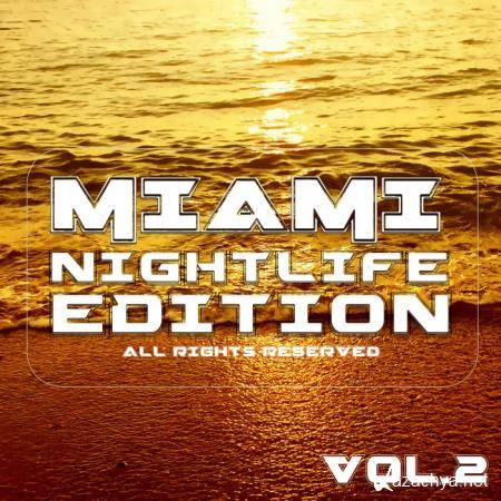 Miami Nightlife Edition, Vol. 2 (2019)