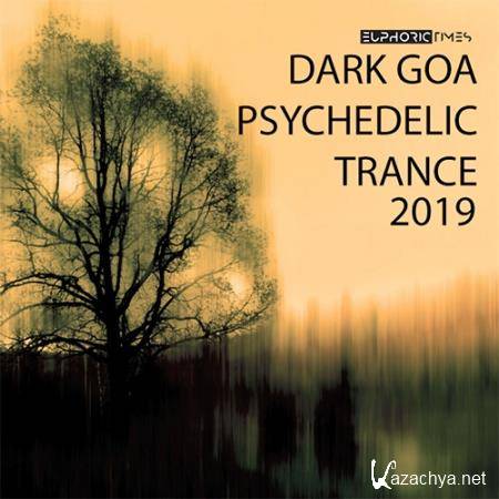 Dark Goa Psychedelic Trance (2019)