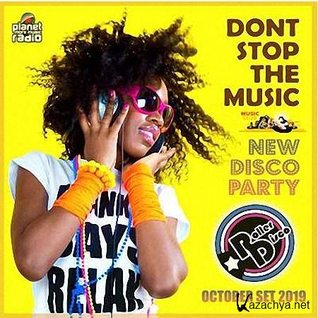 VA - Dont Stop The Music: New Disco Party (2019)