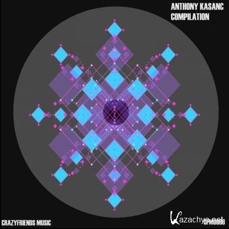 Anthony Kasanc - Anthony Kasanc Compilation (2019)