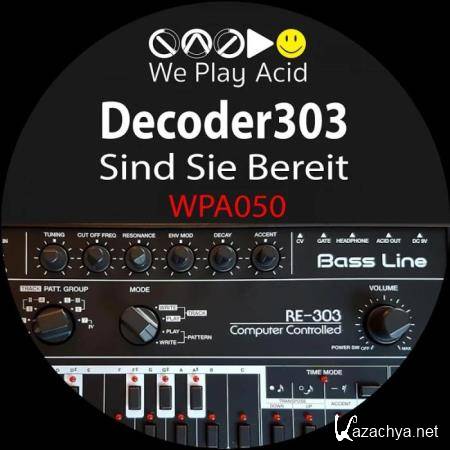 Decoder303 - Sind Sie Bereit (2019)