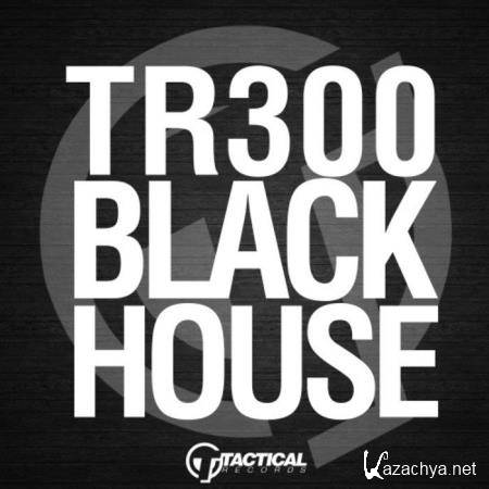 Tactical - Black House (2019)