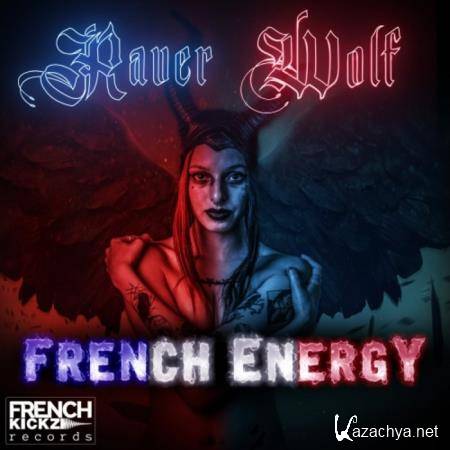 Raver Wolf - French Energy (2019)