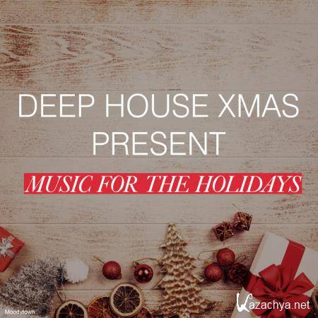 Deep House Xmas Present Music for the Holidays (2019)