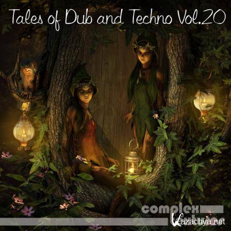 Tales of Dub and Techno, Vol. 20 (2019)