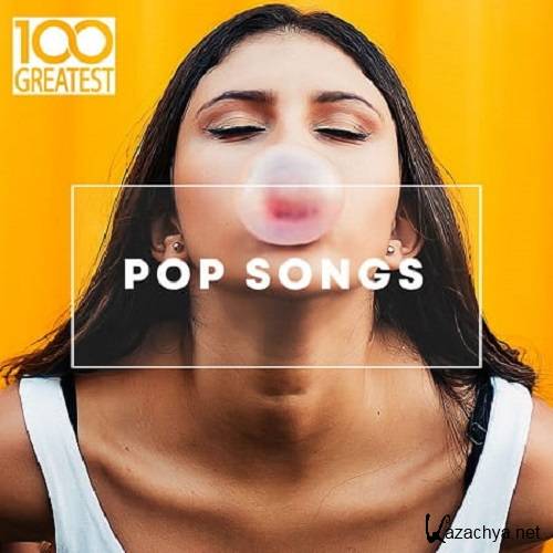 100 Greatest Pop Songs (2019)