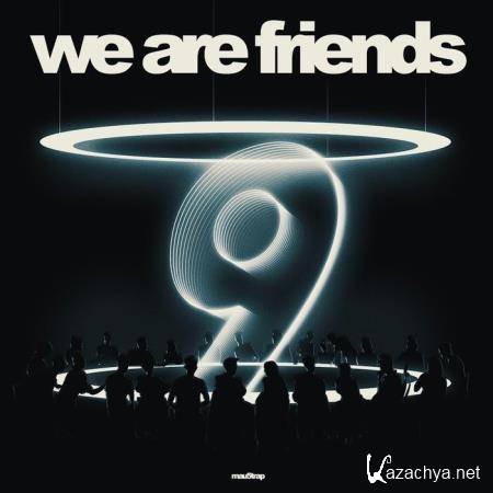 We Are Friends, Vol. 9 (2019)