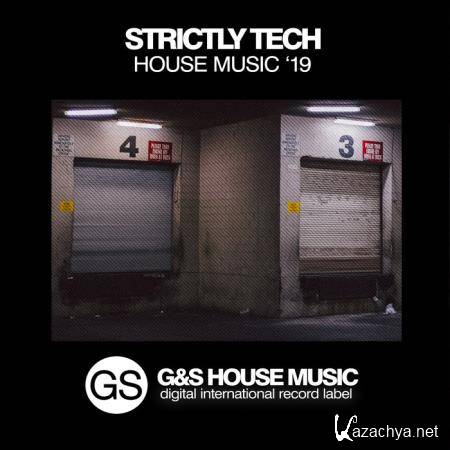 Strictly Tech House Music '19 (2019)