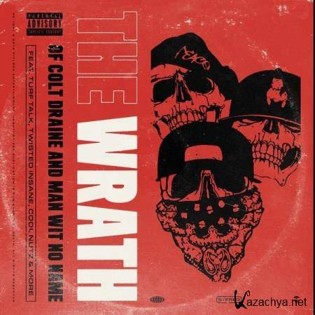 Colt Draine - The Wrath of Colt Draine and Man Wit No Name (2019)