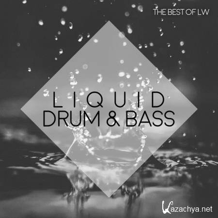 Best Of LW Liquid Drum And Bass IV (2020)