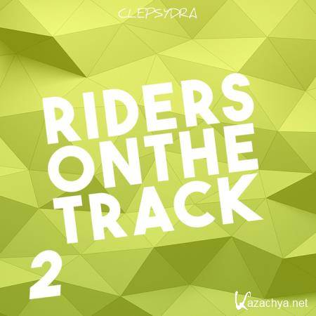 Clepsydra - Riders On The Track 2 (2020)