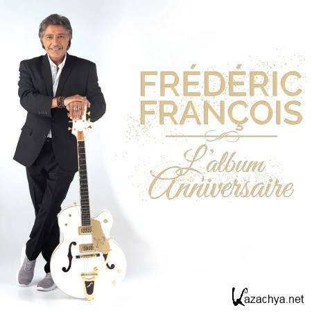 Frederic Francois - Lalbum Anniversaire (2020)