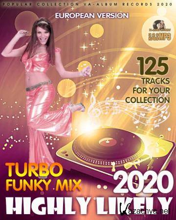 Highly Likely: Turbo Funky Mix (2020)