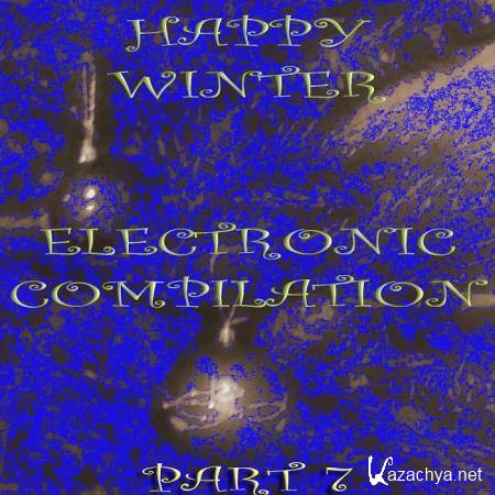 Happy Winter Electronic Compilation., Pt. 7 (2020)