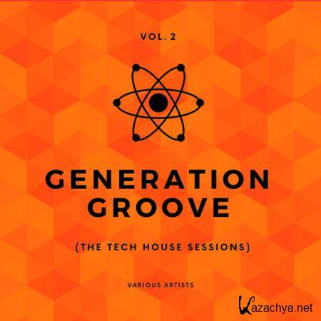 Generation Groove, Vol. 2 (The Tech House Sessions) (2020)