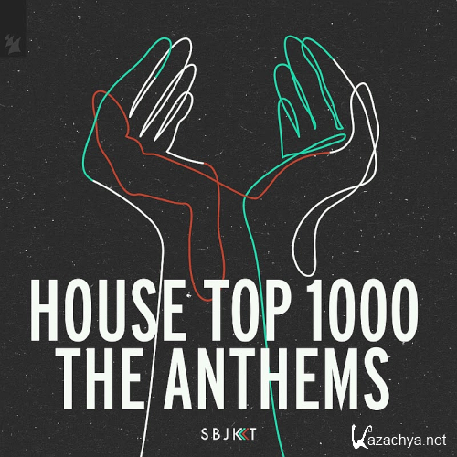 House Top 1000 The Anthems (2020)