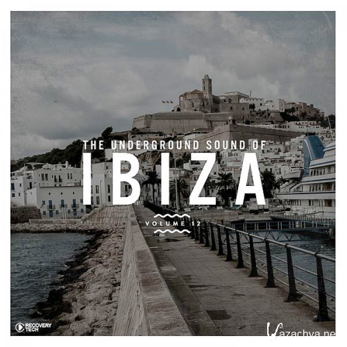 The Underground Sound Of Ibiza Vol. 12 (2020)