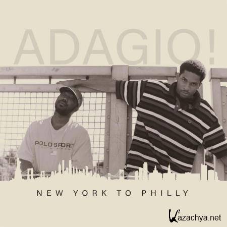 Adagio! - New York to Philly (2020)