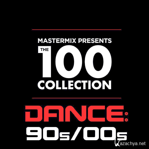 Mastermix Presents The 100 Collection Dance 90s & 00s (2020)