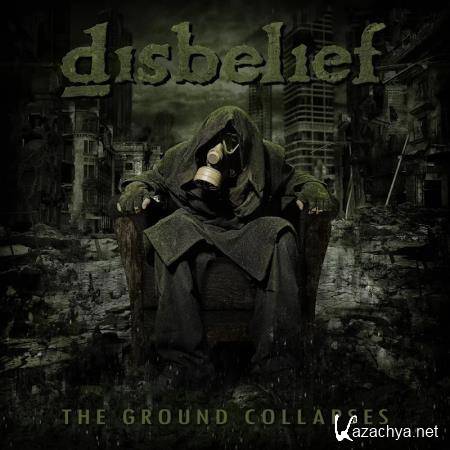 Disbelief - The Ground Collapses (2020)
