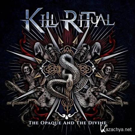 Kill Ritual - The Opaque and the Divine (2020)