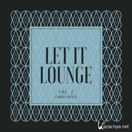 Let It Lounge, Vol. 2 (2020)