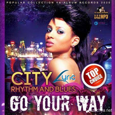 Go Your Way: City RnB Lyric (2020)