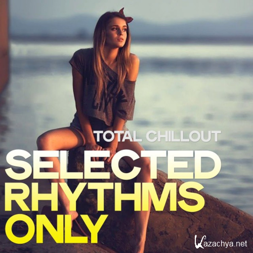 Total Chillout (Selected Rhythms Only) (2020)