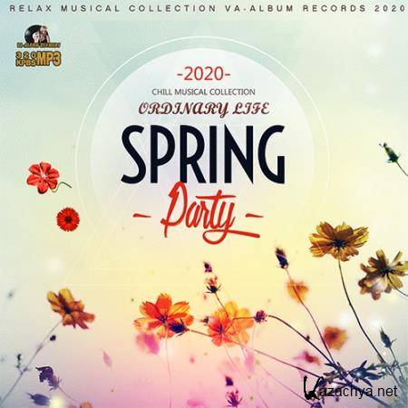 Ordinary Life: Spring Chillout Party (2020)