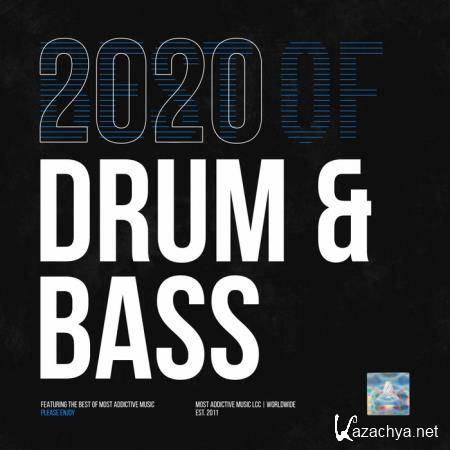 Most Addictive Drum & Bass (2020)