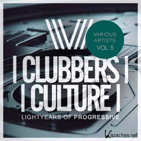 Clubbers Culture: Lightyears Of Progressive Vol 5 (2020)