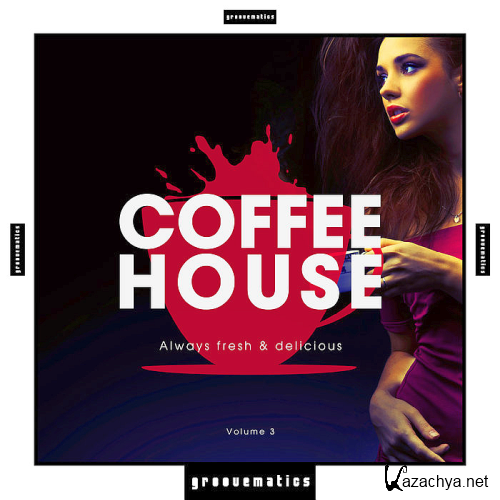 Coffee House - Always Fresh & Delicious Vol. 3 (2020)