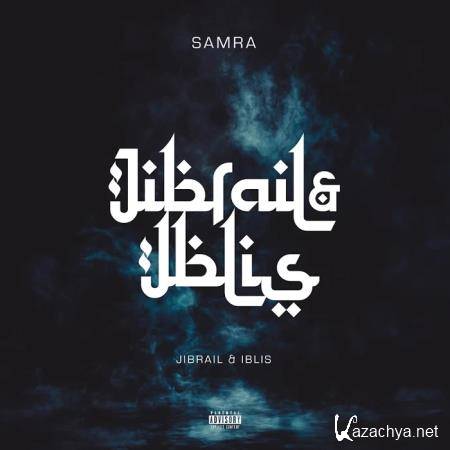Samra - Jibrail Und Iblis (2020)