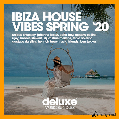 Bobby Stewart - Ibiza House Vibes (Spring 20)
