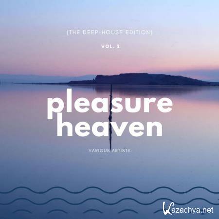 Pleasure Heaven (The Deep-House Edition), Vol. 2 (2020)