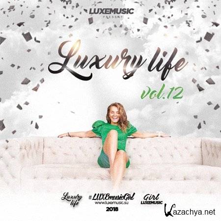 VA - LUXEmusic pro - Luxury Life Vol.12 (2020)