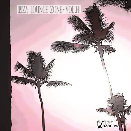 Ibiza Lounge Zone, Vol. 14 (2020)