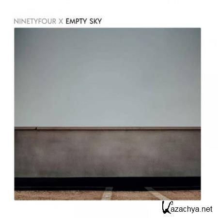 NinetyFourX - Empty Sky (2020)
