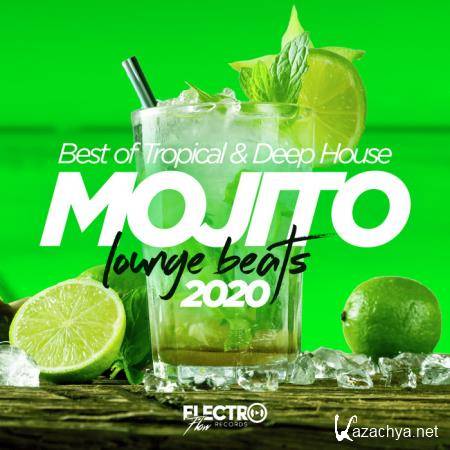 Mojito Lounge Beats 2020: Best Of Tropical & Deep House (2020)