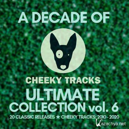 A Decade Of Cheeky: Ultimate Collection, Vol. 6 (2020) 