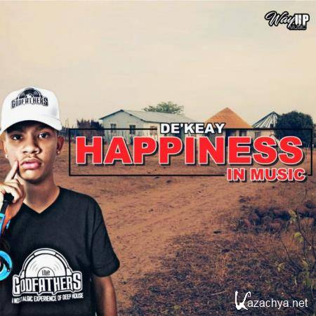 De'KeaY - Happiness In Music (2020)