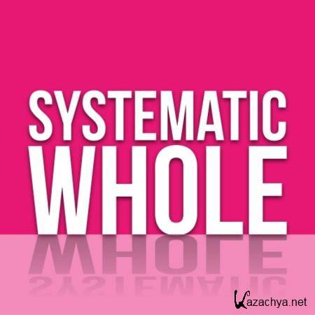 Systematic Whole (2020)