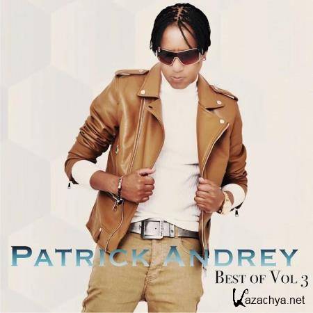 Patrick Andrey - Best Of Vol 3 (2020)