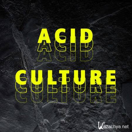 ACID Culture (2020)
