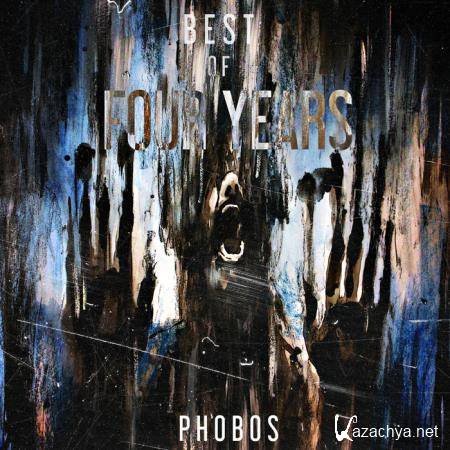 Best Of Phobos Four Years (2018)