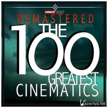 The 100 Greatest Cinematics Remastered (Special Edition) (2020)