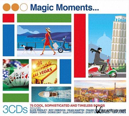 VA - Magic Moments... 75 Cool, Sophisticated And Timeless Songs (3CD) (2020)
